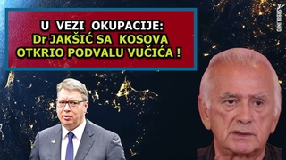 Dr Jaki javlja: Srbi sa Kosova traili proglaenje okupacije jo jedna podvala Vuia!