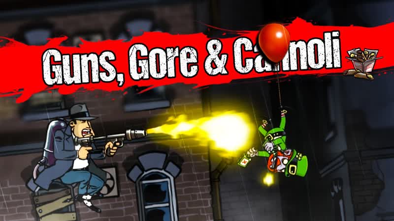 KILLING MY LEPRECHAUN BROTHERS , Guns, Gore Cannoli,