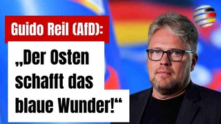Guido Reil (AfD): „Der Osten schafft das blaue Wunder!“