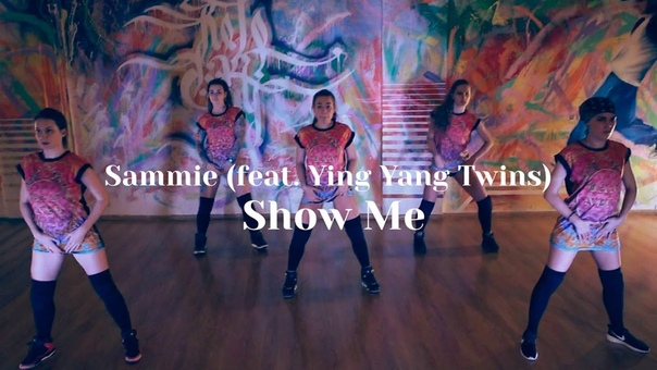 Sammie (feat. Ying Yang Twins) Show Me. Twerk choreo. Soboleva Yulia. TAG