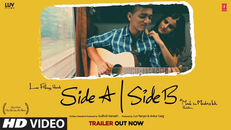 Side A Side B ( Trailer), Rahul Rajkhowa, Shivi, Sudeep Swaroop, Sudhish Kamath, Luv