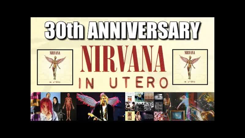 Nirvana In Utero (30th