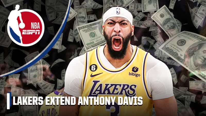 ANTHONY DAVIS SIGNS 186 M EXTENSION Bobby Marks details the deal, NBA on
