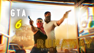 4K GTA 6 EDIT - (Runaway)