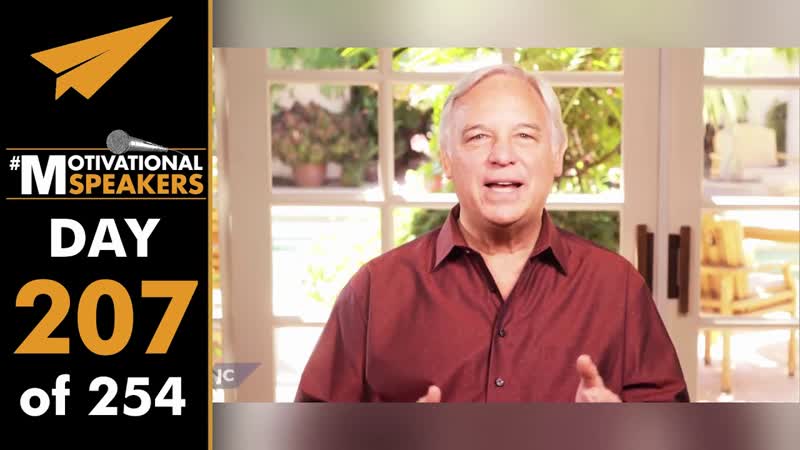 Motivational Speaker: Jack Canfield, Day 207 of