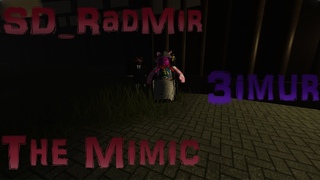 Боимся и ржём в The Mimic (3imur)