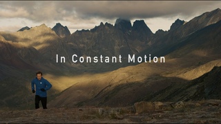 Arc'teryx Presents: In Constant Motion
