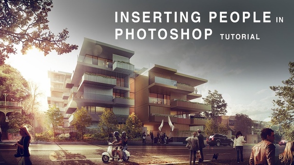 Post Production in Photoshop Inserting People
